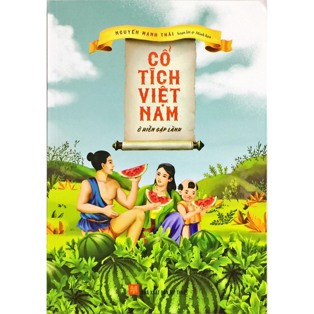 SÁCH Cổ Tích Việt Nam Ở Hiền Gặp Lành