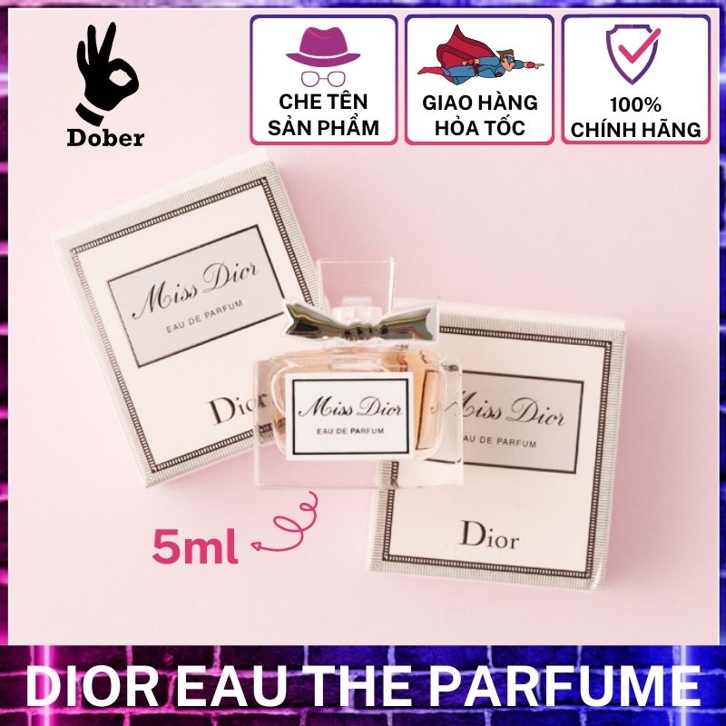 Nước Hoa Miss Dior Eau De Parfum 5ml – Dober Nước Hoa Nữ, Nồng Nàn, Quyến Rũ