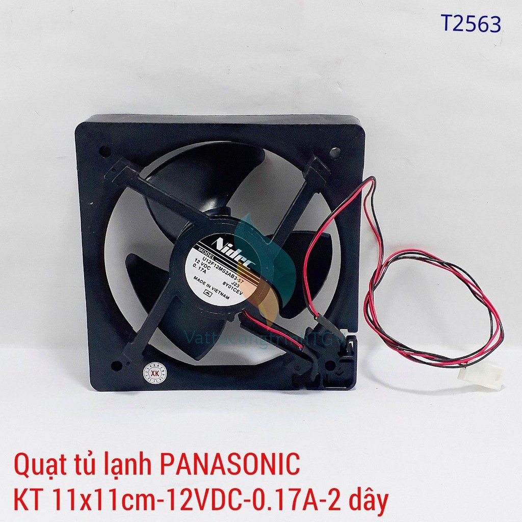 Quạt tủ lạnh PANASONIC NIDEC12VDC-0.17A, 2 dây,3 cánh, KT11x11cm