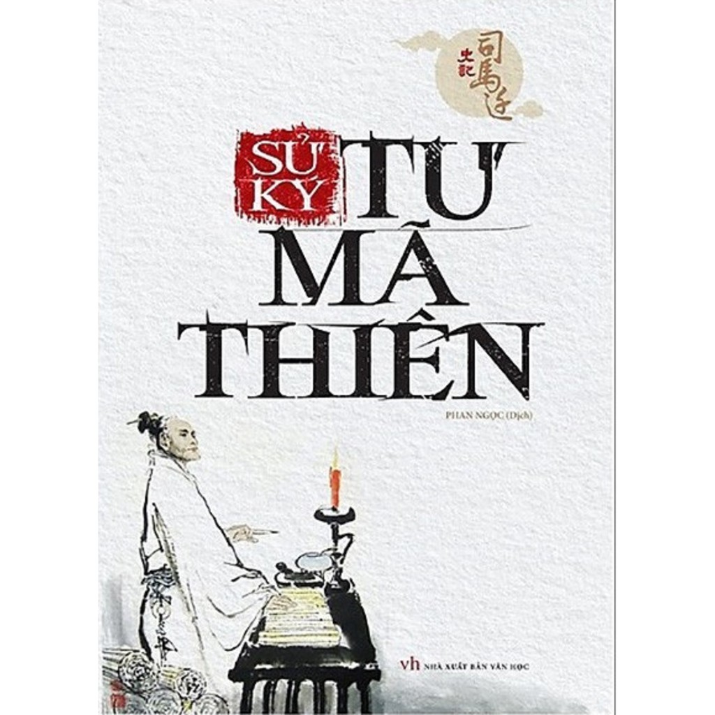 Sách - Sử Ký Tư Mã Thiên - Tác giả Tư Mã Thiên