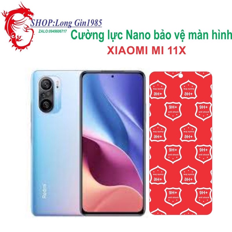 Xiaomi Mi 11X Cường lực Nano chống va đập chống trầy xước tốt