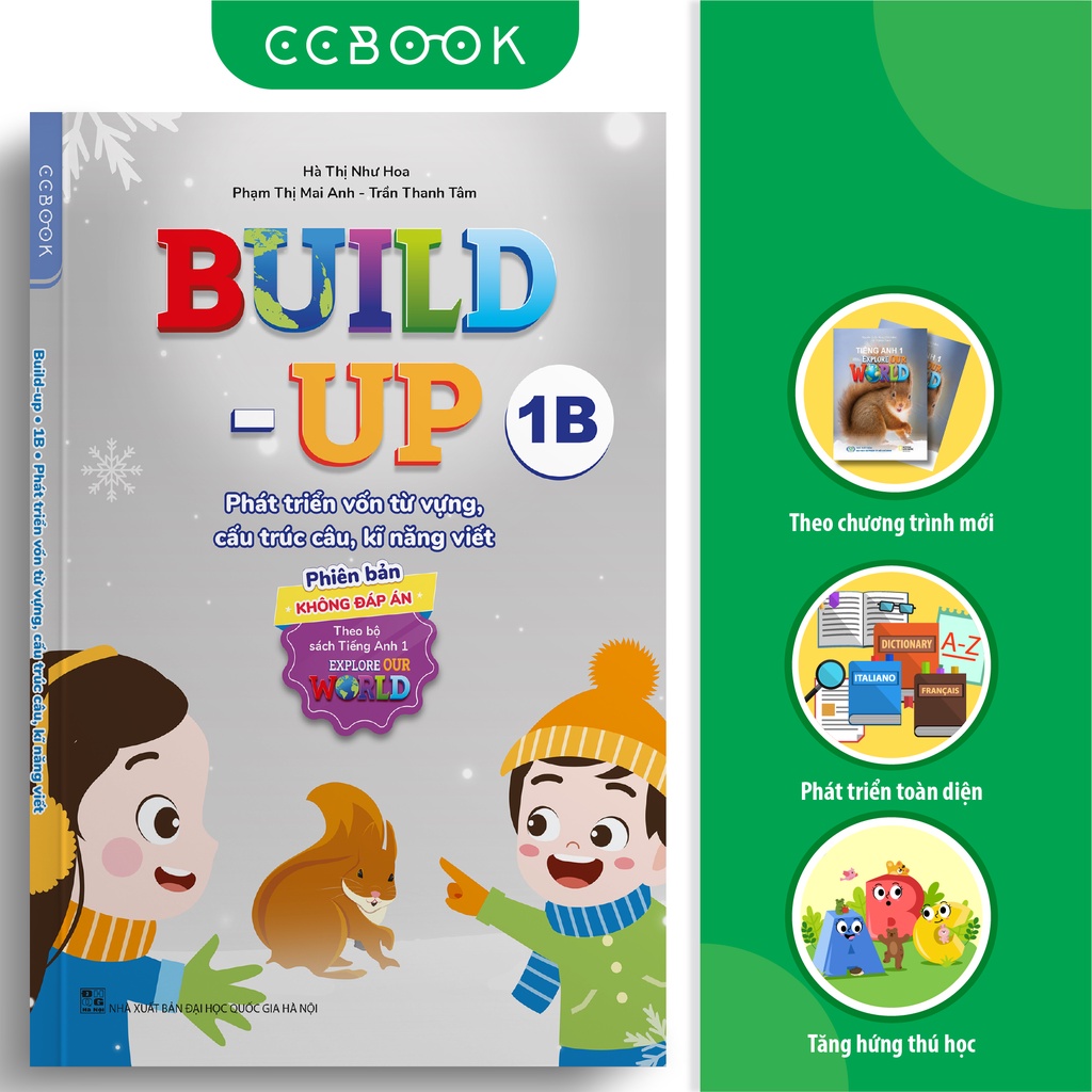 Sách Tiếng Anh lớp 1 - Build-up 1B (Theo bộ Explore Our World) - Phát triển vốn từ vựng, kĩ năng viết - Không đáp án