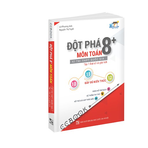 Sách - Đột phá 8+ kì thi THPT quốc gia môn Toán - Tập 1: Đại số và giải tích - Tái bản và chỉnh sửa lần 1