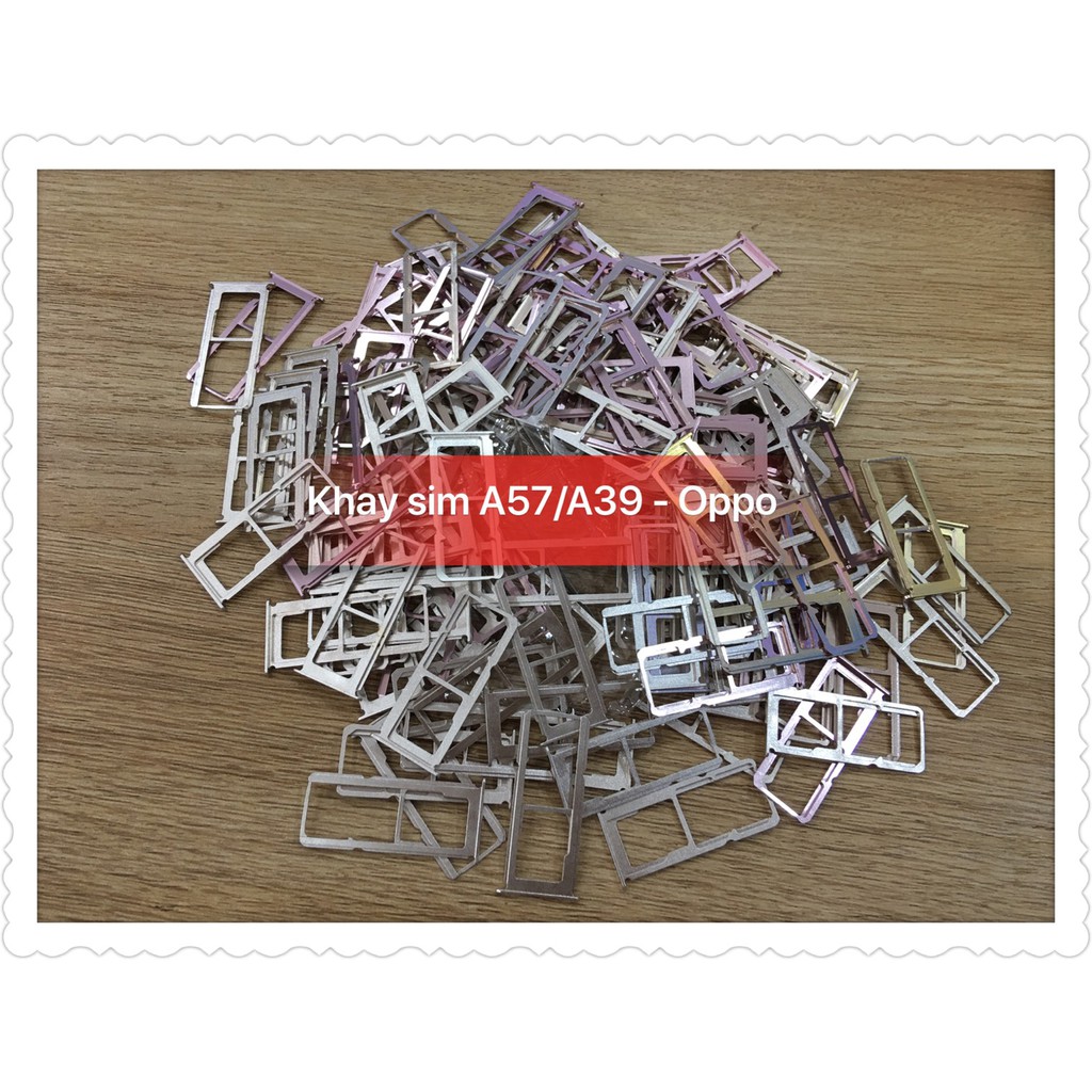 Khay sim A57-A39 Oppo