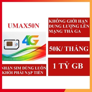 SIM 4G 1 NĂM SIM VIETTEL UMAX50N KHÔNG GIỚI HẠN DATA LÊN MẠNG THẢ GA hottt