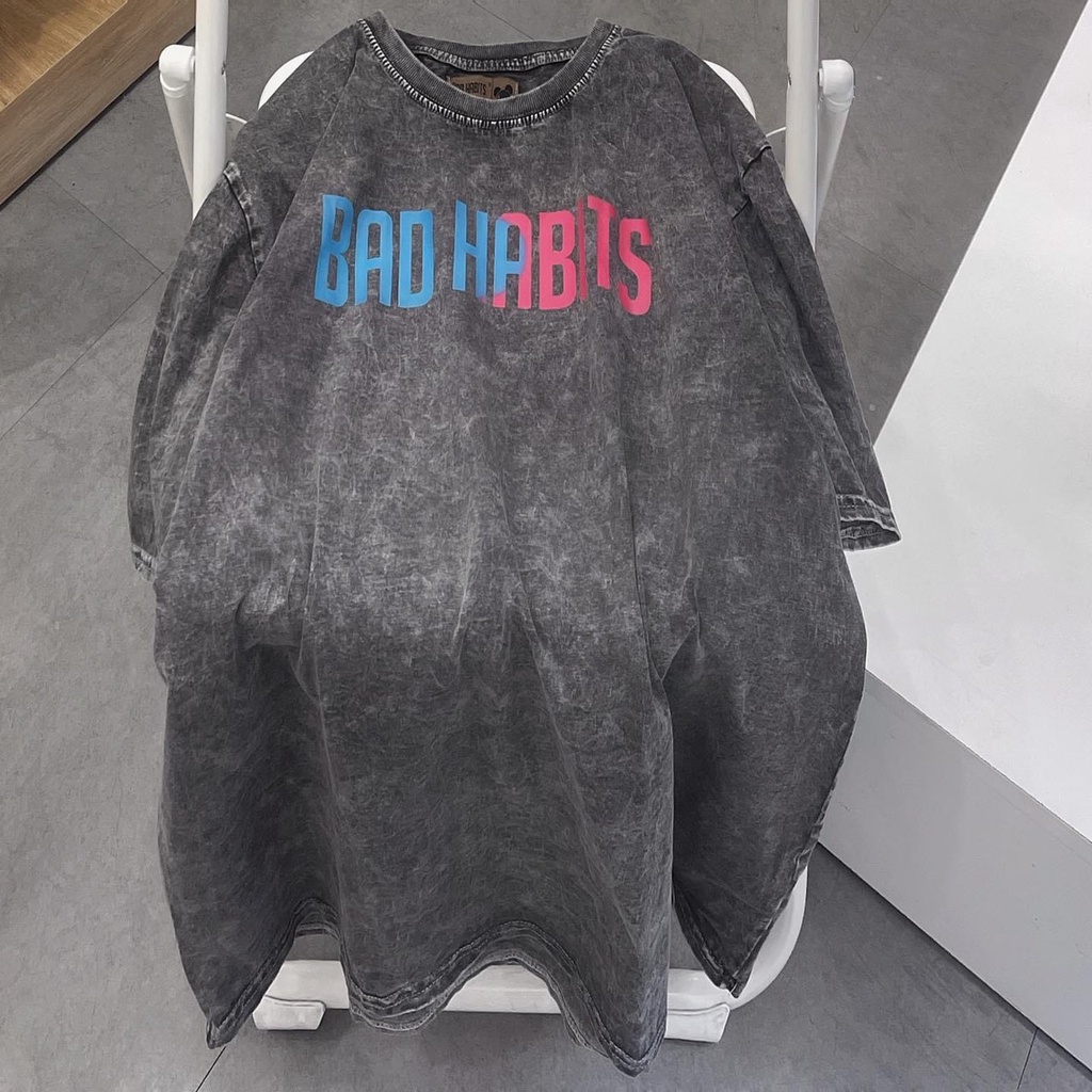 Áo thun loang BAD HABITS nam nữ siêu hót hít, chất vải dày dặn from rộng trẻ trung 3107.STORE