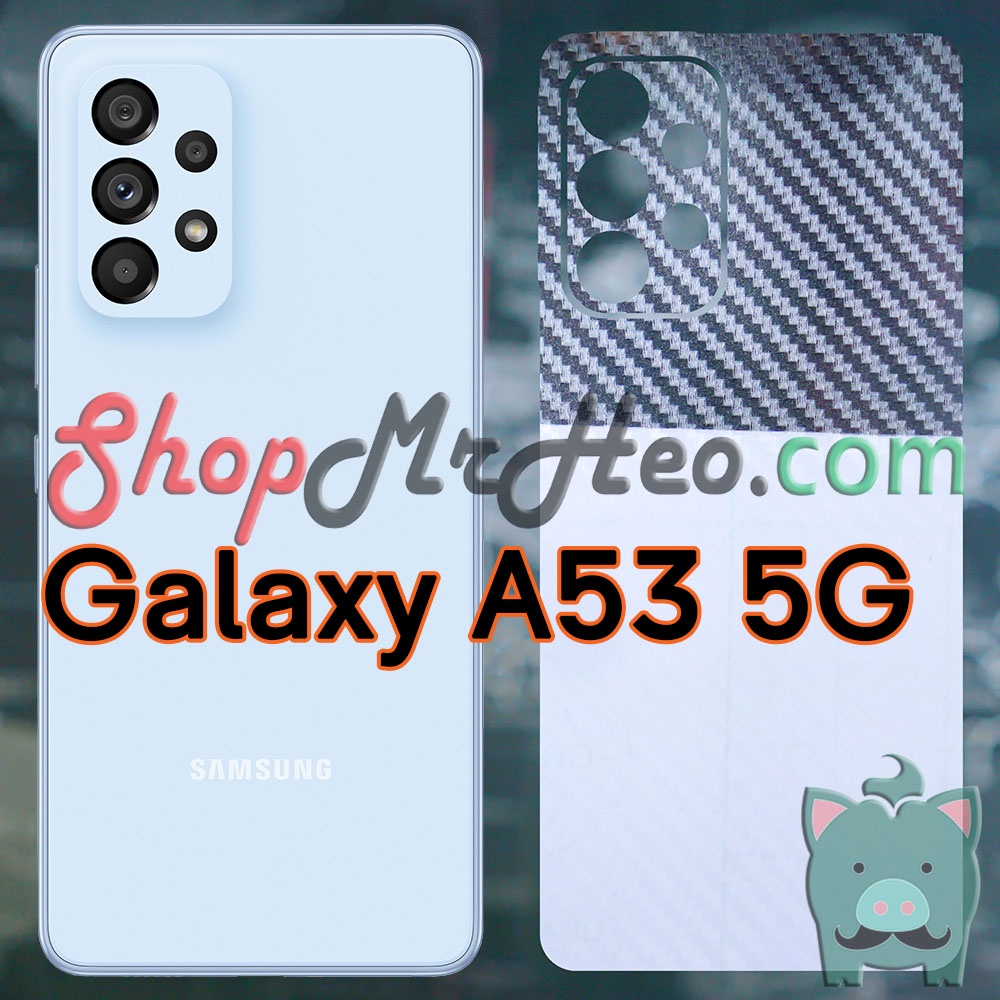 Skin Dán Mặt Sau Lưng Vân 3D Samsung Galaxy A73 5G - Galaxy A53 5G