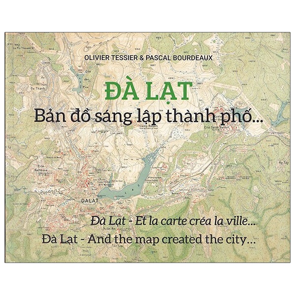 Sách Đà Lạt - Bản đồ sáng lập thành phố