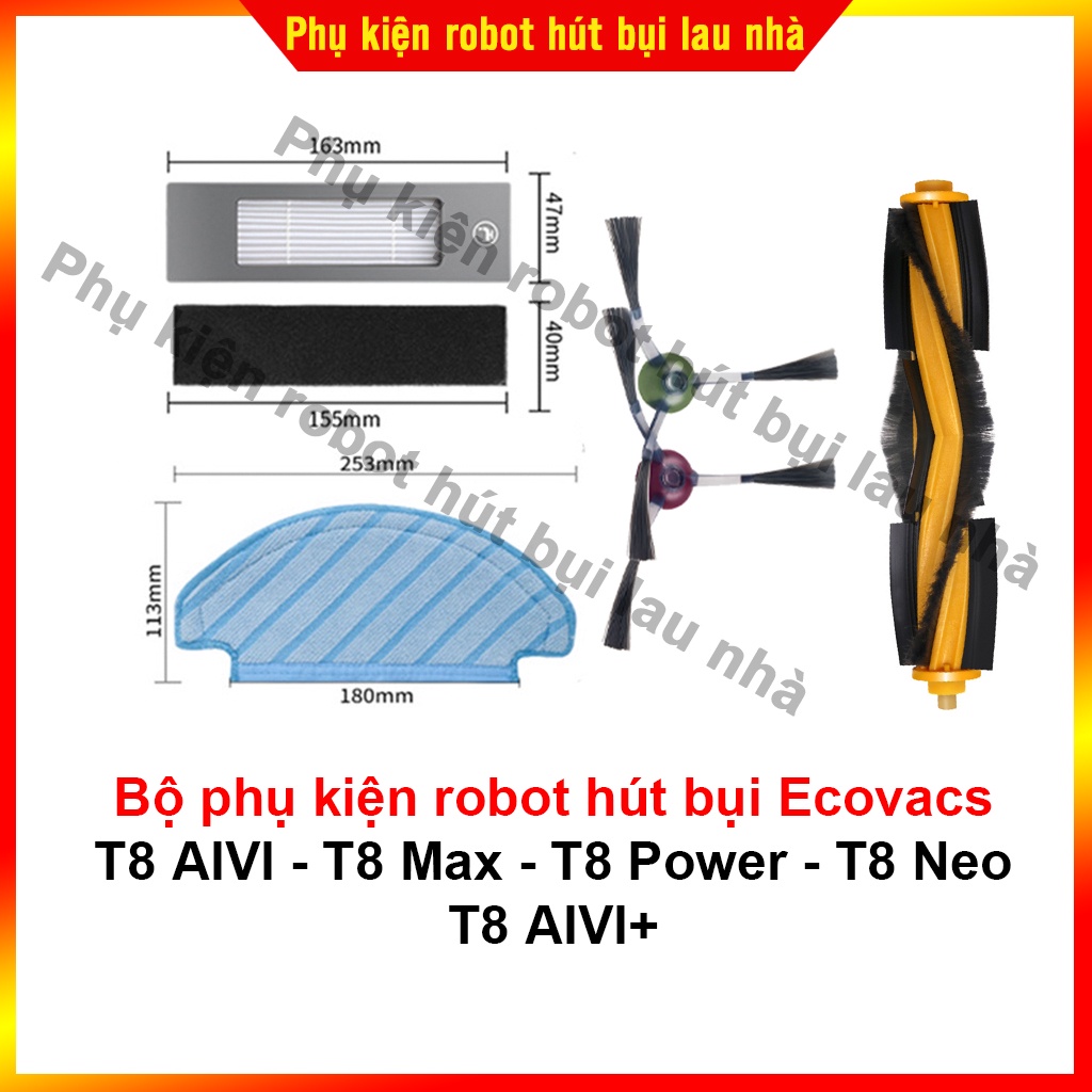 Phụ kiện chổi cạnh, khăn lau, lọc bụi, chổi chính robot hút bụi Ecovacs T8 AIVI - T8 Max - T8 Power - T8 Neo - T8 AIVI+
