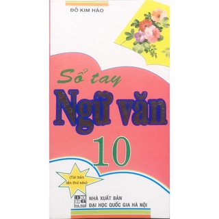 Sách - sổ tay ngữ văn 10