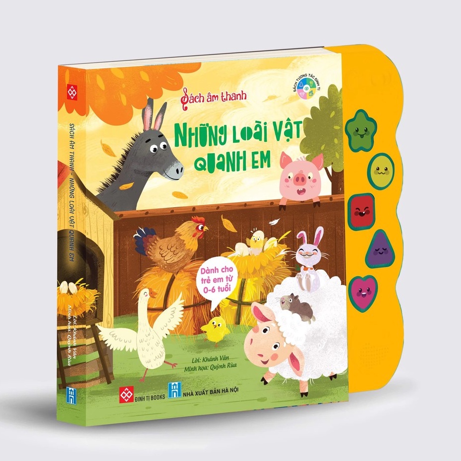 Sách - Âm Thanh Dành Cho Bé Từ 0 - 6 Tuổi  - Những Loài Vật Quanh Em