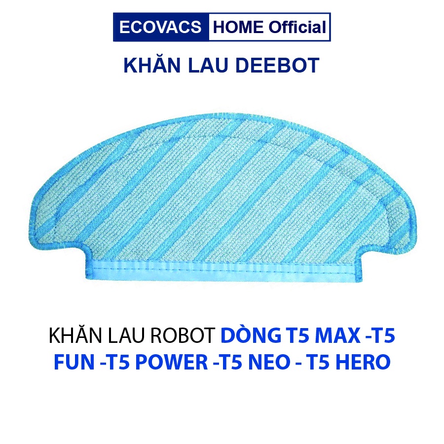 Phụ kiện thay thế Robot hút bụi Ecovacs Deebot T8 Aivi, Power, Max,T5 Max, Neo, Fun…