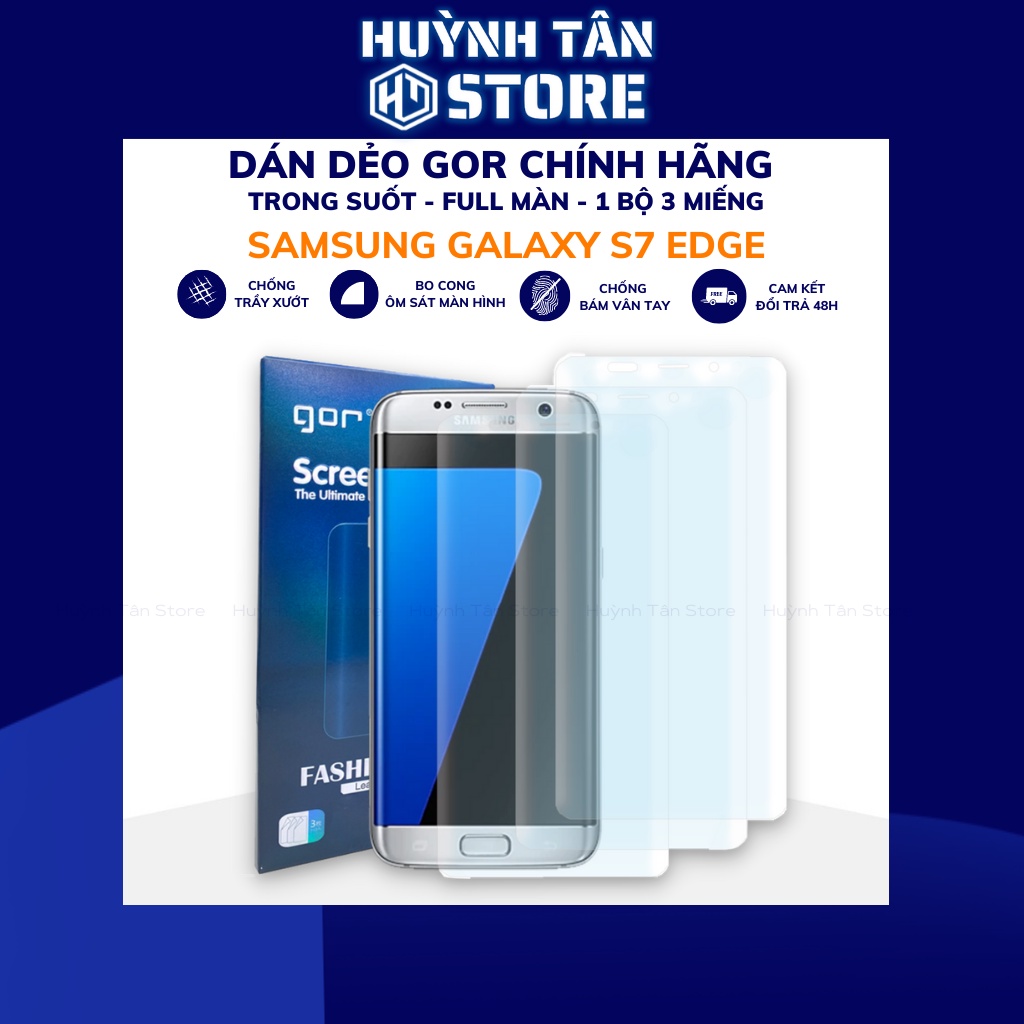 Dán dẻo samsung s7 edge trong suốt chính hãng GOR combo 3 miếng phụ kiện điện thoại huỳnh tân store