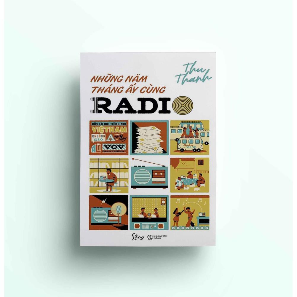 Sách - Những nắm tháng ấy cùng Radio - AlphaBooks