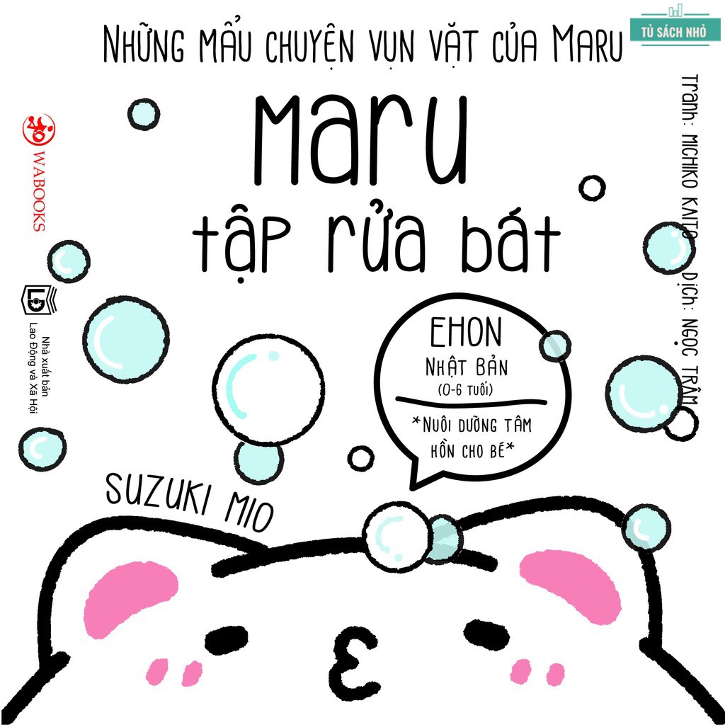 Sách - Những Mẫu Chuyện Vụn Vặt Của Maru - Combo 6 cuốn Ehon Nhật Bản cho bé từ 02 tuổi