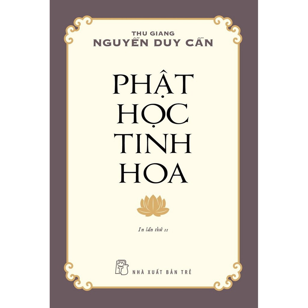 Sách - Phật Học Tinh Hoa - Thu Giang Nguyễn Duy Cần