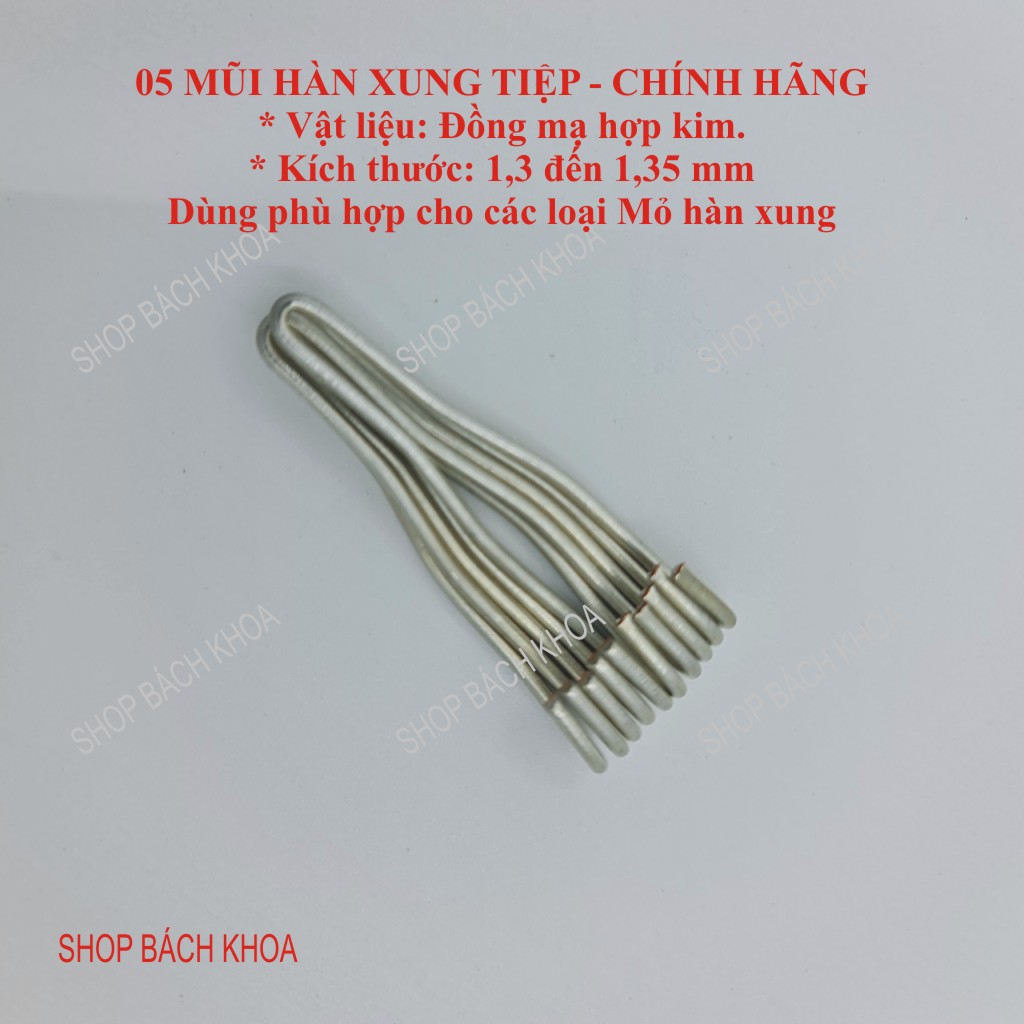 COMBO 05 Đầu mũi hàn xung bằng đồng mạ hợp kim, hàn siêu bền, dùng cho mỏ hàn xung Tiệp, mỏ hàn xung BK