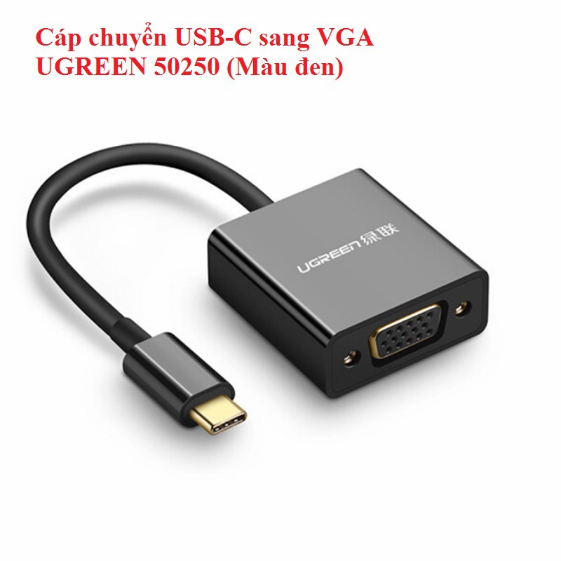 Cáp chuyển USB-C sang VGA UGREEN 50250 (Màu đen)