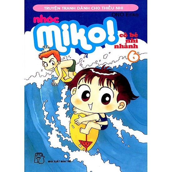 Sách - Nhóc Miko: Cô Bé Nhí Nhảnh - Tập 6 - 8934974166627