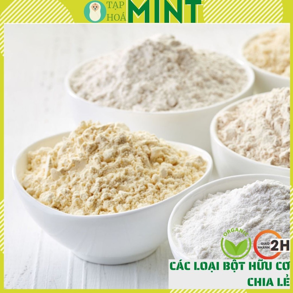 Bột hữu cơ chia lẻ 100gr, làm bánh cho bé ăn dặm - Tạp hoá mint