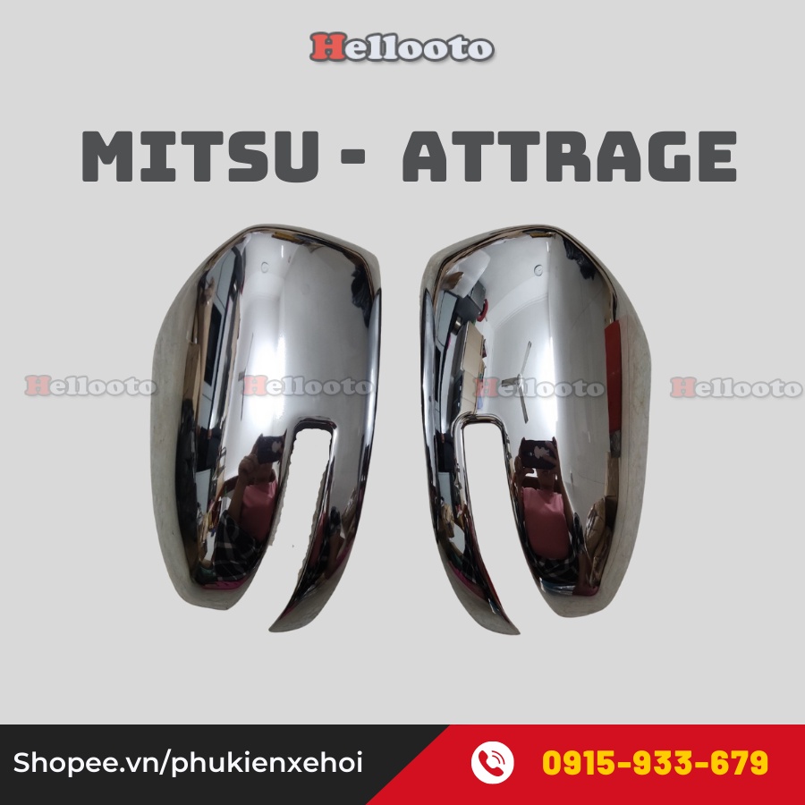 Bộ 2 Ốp Gáo Gương Xe Mitsu Attrage 2019 2020 2021 Mạ Crom Cao Cấp có sẵn keo dính 2 mặt chuyên dụng