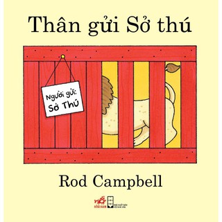 Sách - Thân gửi sở thú ( TB 2021)