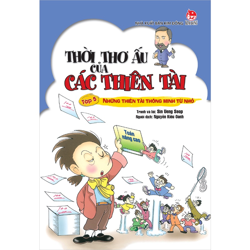 Truyện Lẻ _ Thời thơ ấu các thiên tài ( 5 Tập )