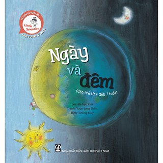 Sách - Ngày Và Đêm (Thuộc Bộ Little Scientist Bé Khám Phá Khoa Học)