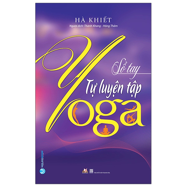 Sách Sổ Tay Tự Luyện Tập Yoga (Tái Bản)