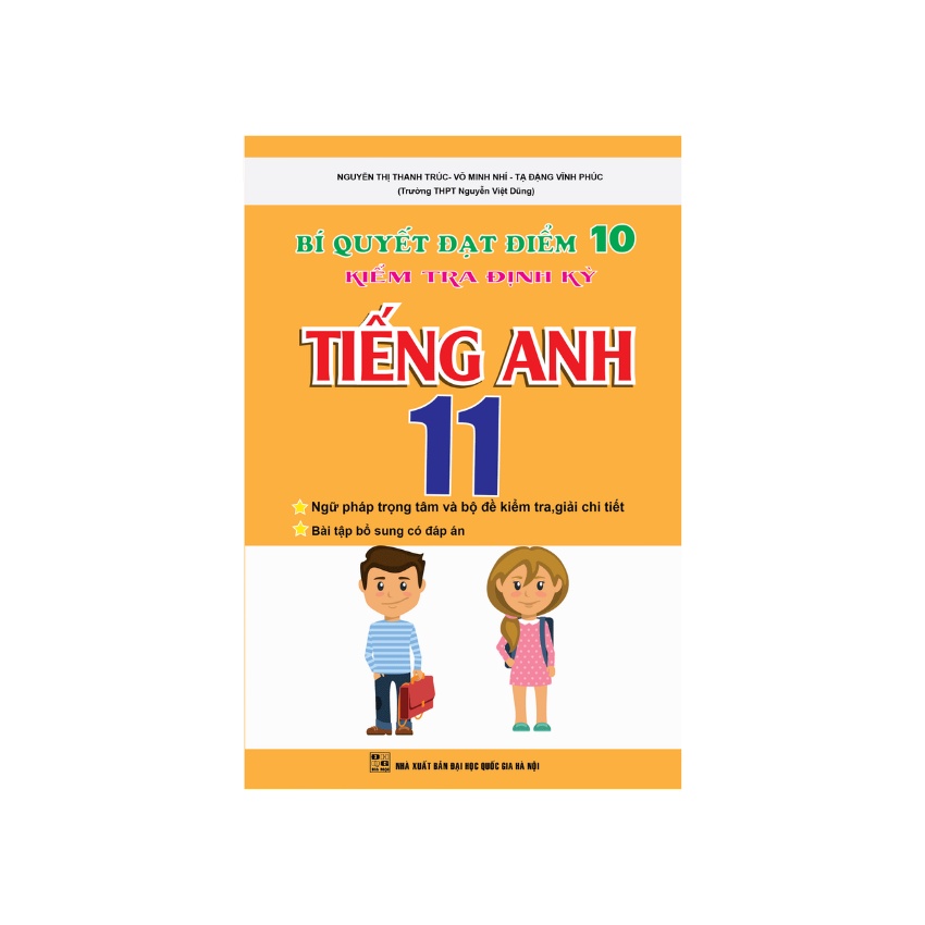 Sách - Bí Quyết Đạt Điểm 10 Kiểm Tra Định Kỳ Tiếng Anh 11