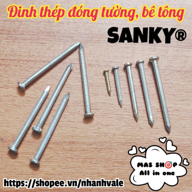 [Bán theo 100g] Đinh thép đóng tường, bê tông SANKY® 2P 3P 4P 5P 6P 7P 8P 1T