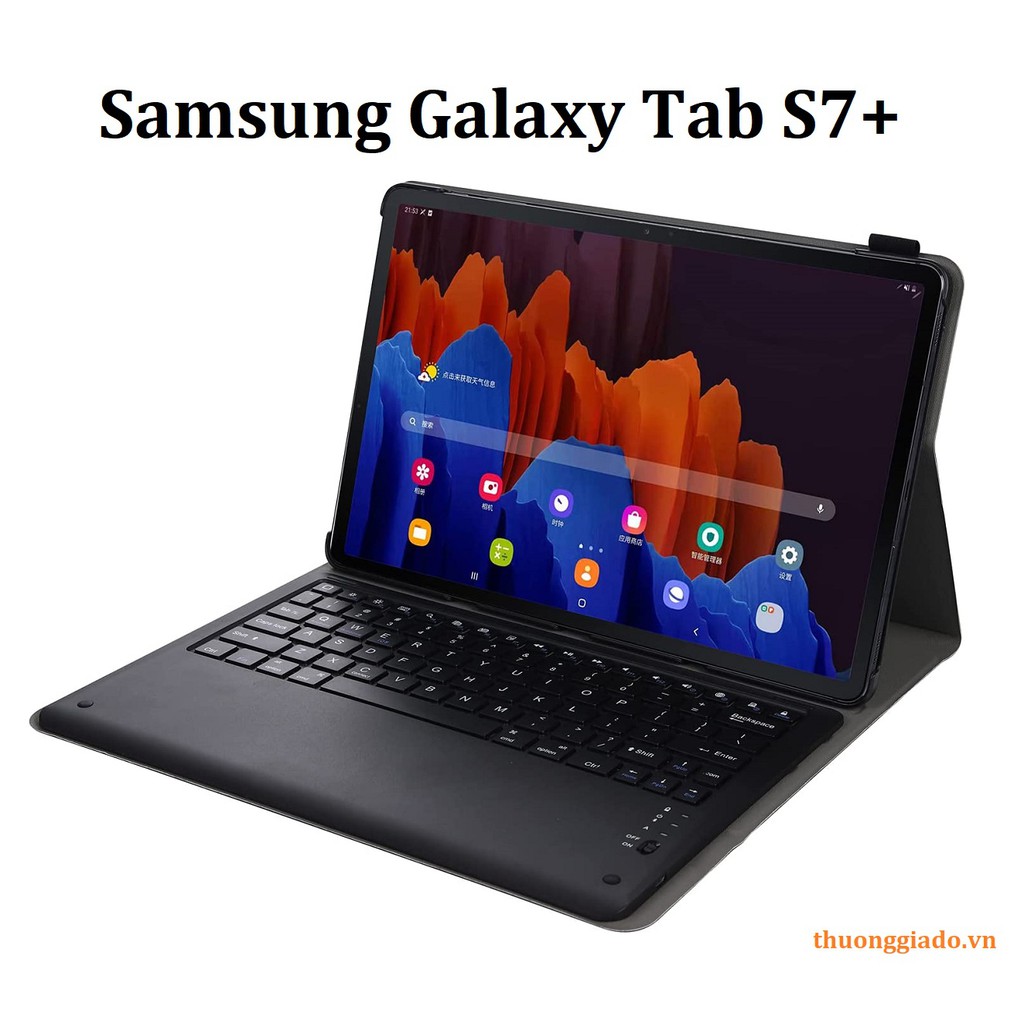 Bàn phím bluetooth Samsung Galax Tab S7+ S7 Plus S7 FE T970 T975 T976 kèm bao da
