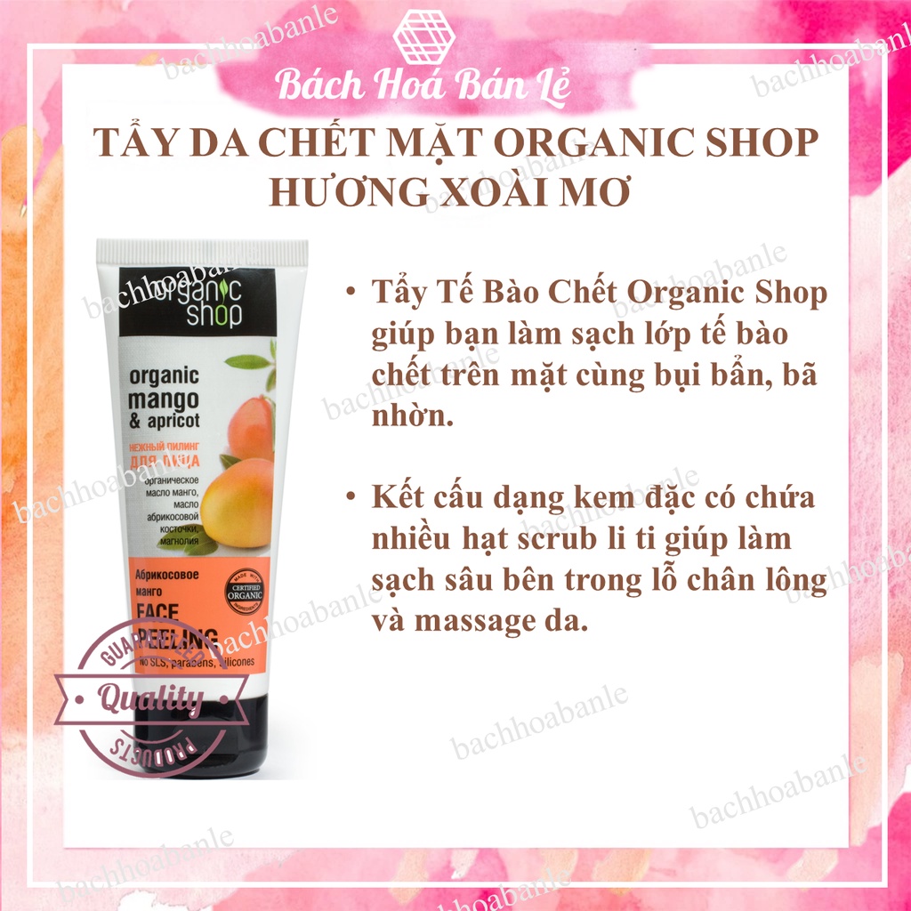 Tẩy Da Chết mặt Organic Shop hương xoài