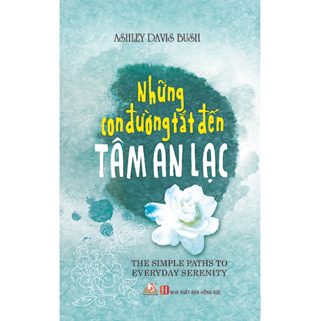 Sách - Những Con Đường Tắt Đến Tâm An Lạc