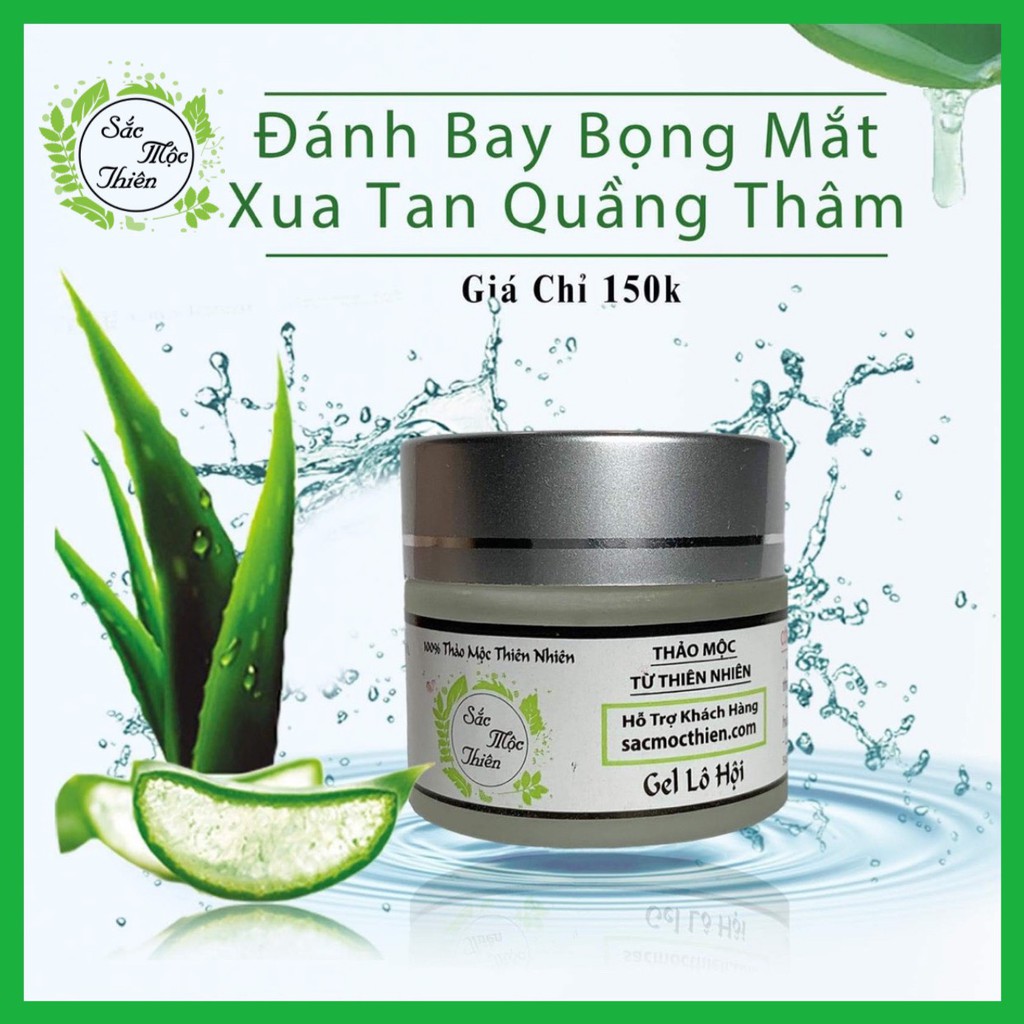 Gel Lô Hộ Sắc Mộc Thiên Xóa Thâm Quầng Mắt 50gr