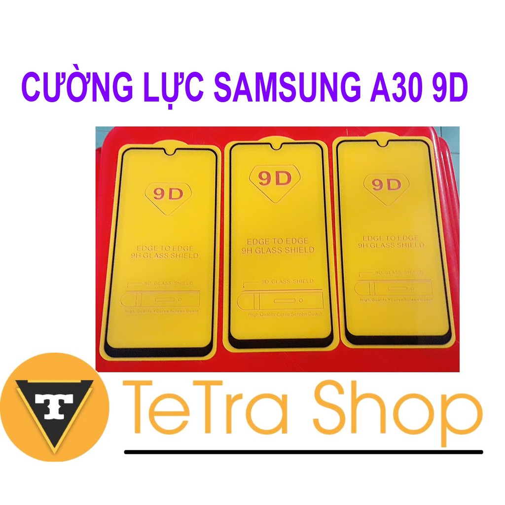 CƯỜNG LỰC SAMSUNG A30 9D