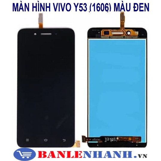 MÀN HÌNH VIVO Y53 (1606) MÀU ĐEN