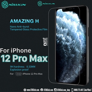 KÍNH CƯỜNG LỰC IPHONE 12 PRO MAX NILLKIN AMAZING H CHÍNH HÃNG [NEW SALEOFF]