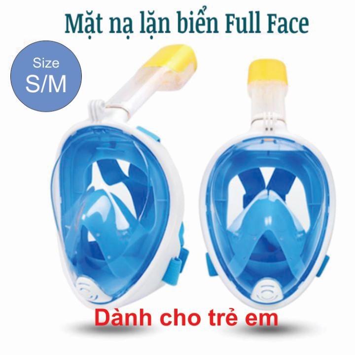 Mặt nạ lặn Full Face cao cấp, lặn sông, lặn hồ, lặn biển... - Mặt nạ trẻ em-xanh dương _Size: S/M