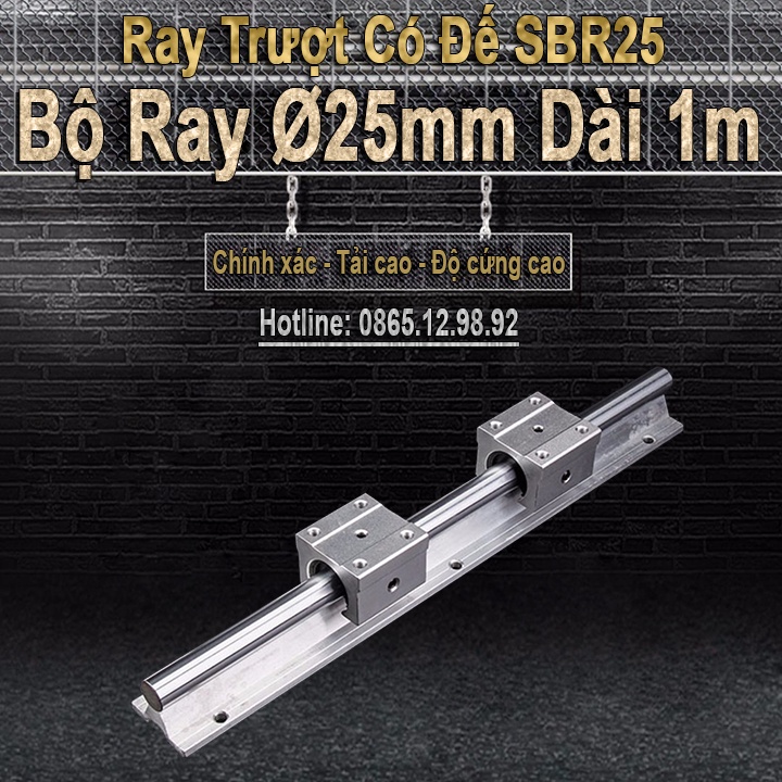 Thanh Trượt Tròn Có Đế Ø25 CNC Chính Xác (Gồm: 1 Thanh Ray SBR25 Dài 1m + 2 Ổ Bi) Ray Trượt Chống Rỉ Xước Độ Cứng Cao