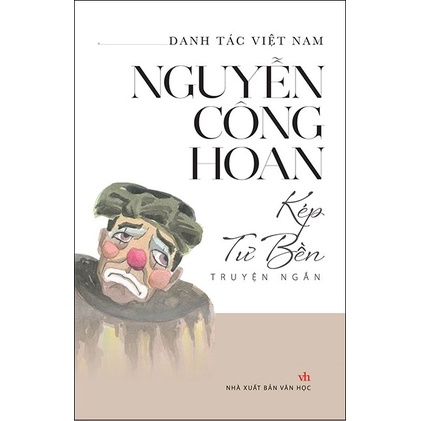 Sách Danh Tác Việt Nam - Kép Tư Bền