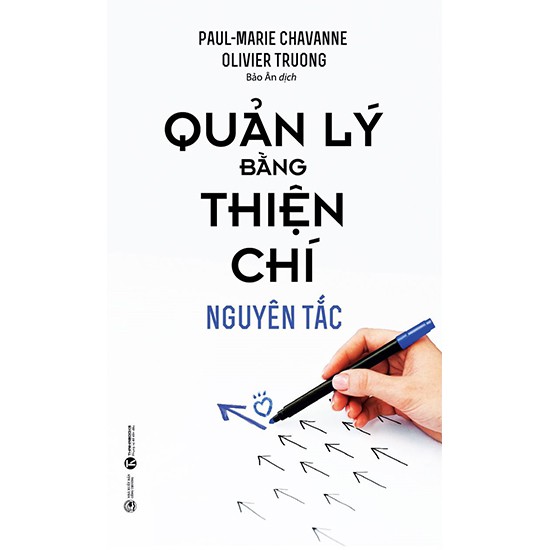 Sách - Quản lý bằng thiện chí - Nguyên tắc