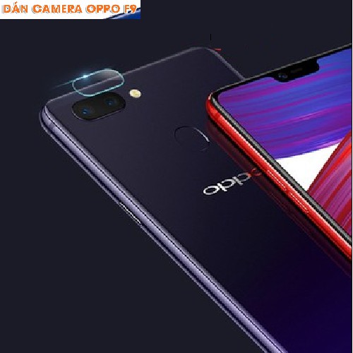 Dán cường lực Camera Oppo F9 bảo vệ tuyệt đối cho dê yêu của bạn