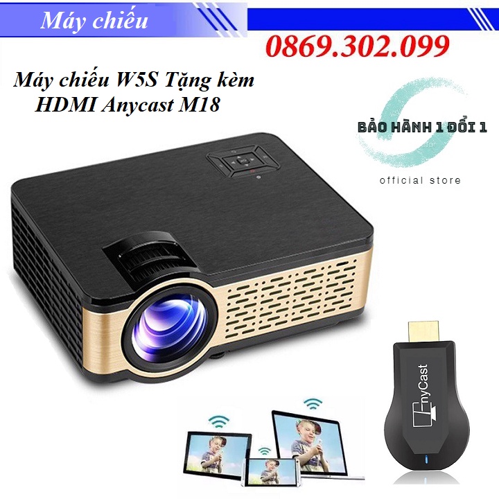 Máy chiếu Chạy Hệ Điều Hành Android W5S Hỗ trợ kết nối Bluetooth, Wifi Tặng kèm HDMI không dây Anycast M18