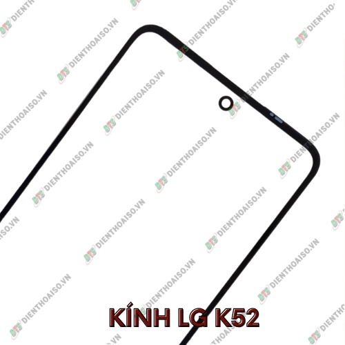 Mặt kính lg k52 ,kính thay thếtrên màn hình máy lg k52