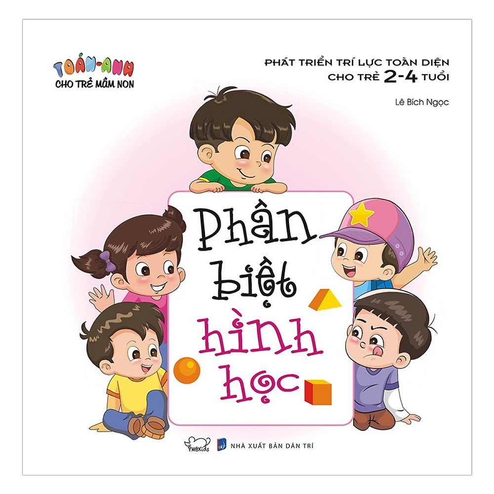 Sách - Toán - Anh cho trẻ mầm non (2-4T) - Phân biệt hình học