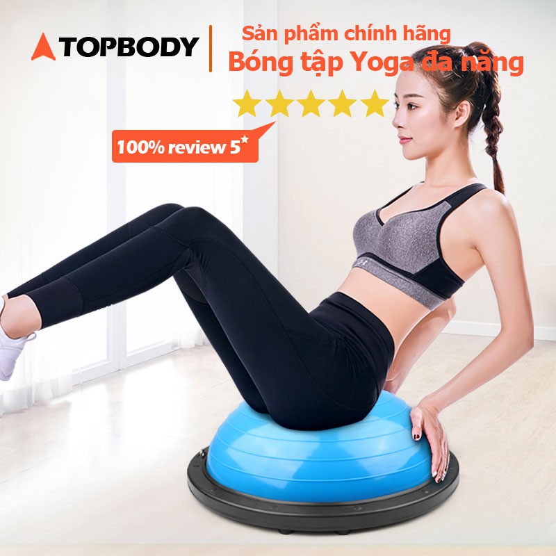 Bóng tập thăng bằng gym yoga cao cấp có kèm dây kháng lực tay cầm TOPBODY