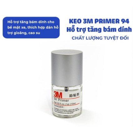 Keo Trợ Dính 3M 94 Primer 10Ml – Keo Hỗ Trợ Tăng Độ Dính Cho Băng Keo 2 Mặt, Hỗ Trợ Dán Phụ Kiện Xe