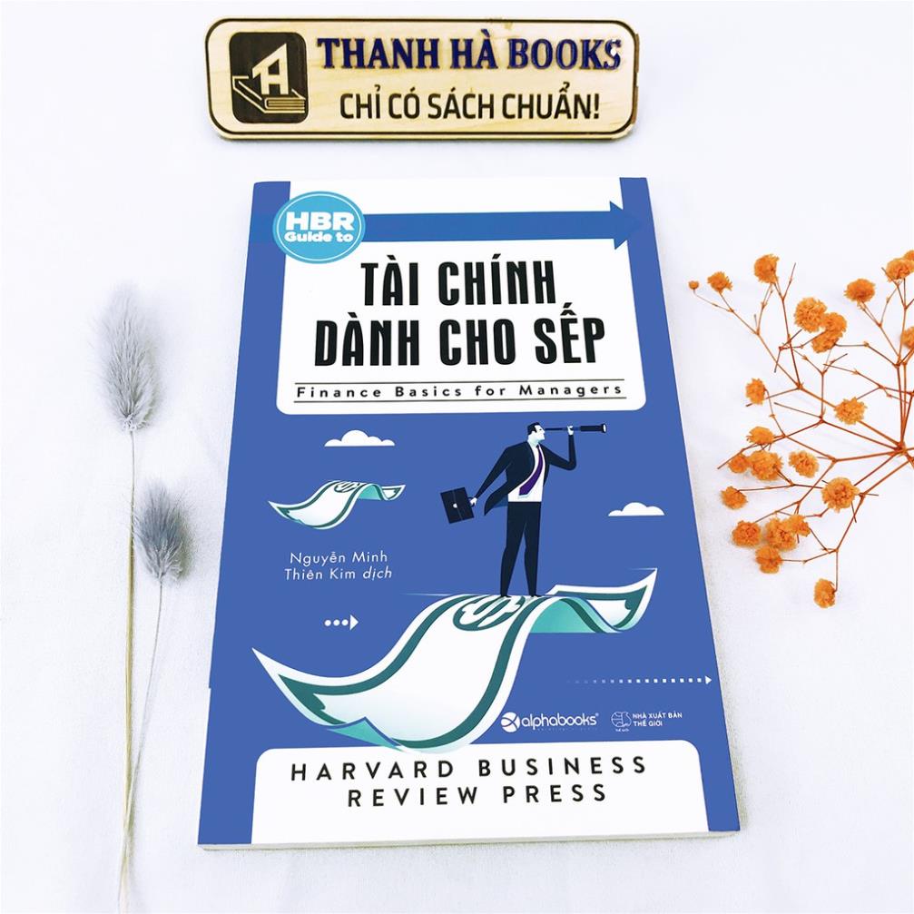 Sách - HBR Guide To - Tài Chính Dành Cho Sếp [AlphaBooks]