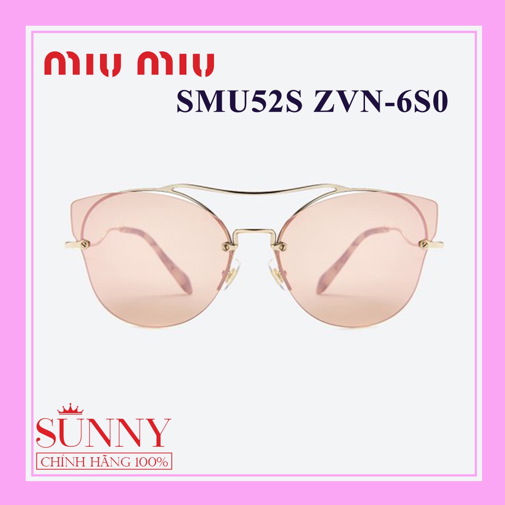 Kính mát Miu Miu - SMU52S ZVN-6S0 - sp chính hãng dc bh toàn quốc